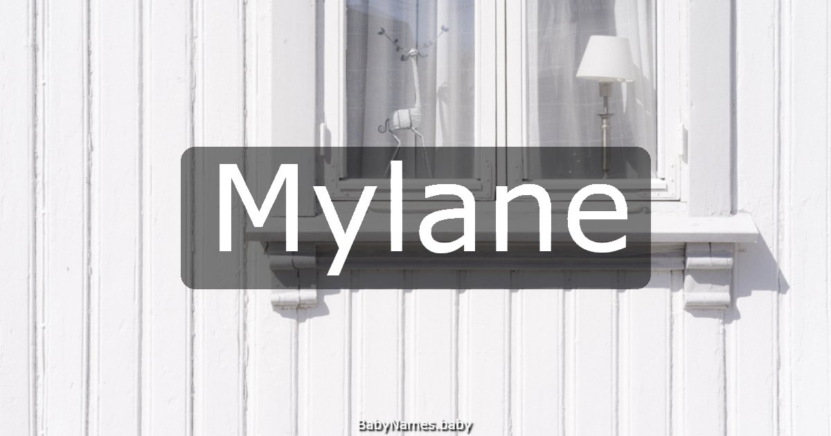 Mylane