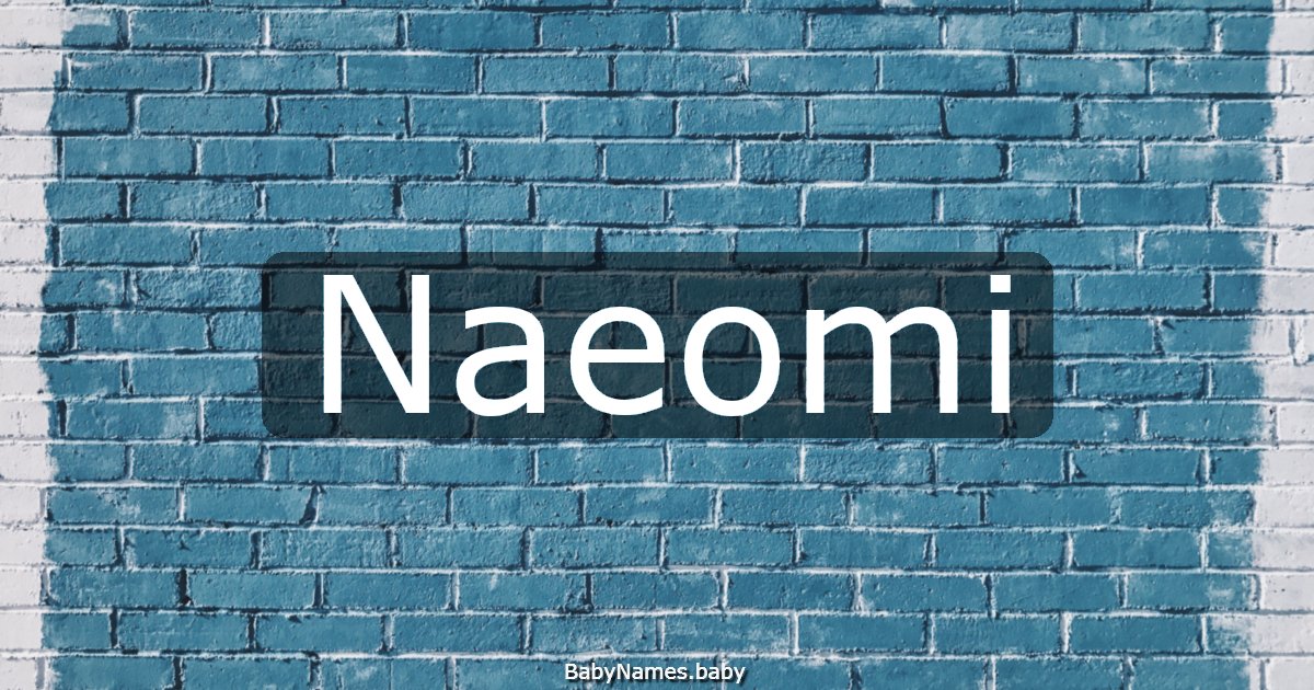 Naeomi