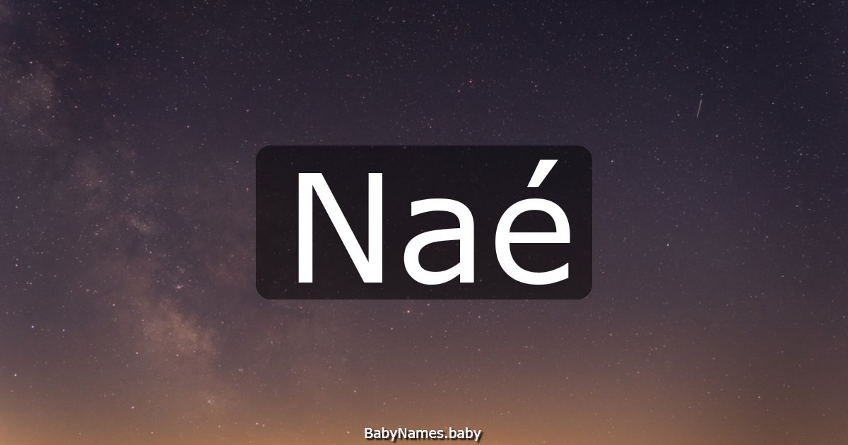 Naé