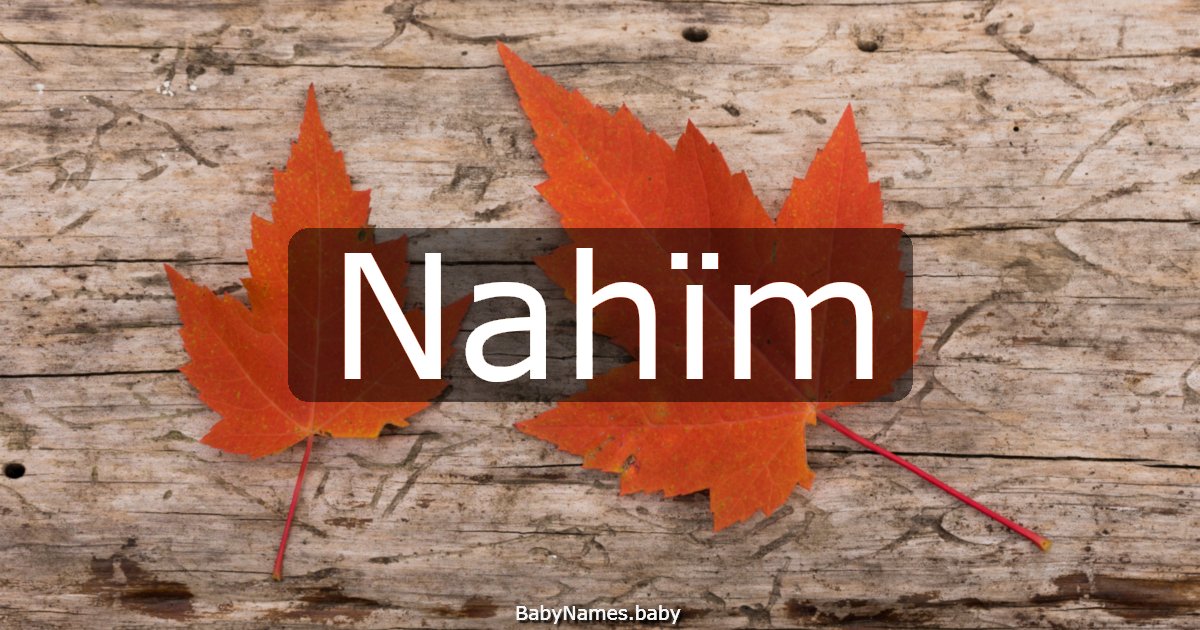 Nahïm