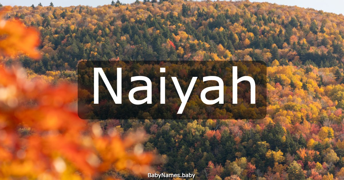 Naiyah