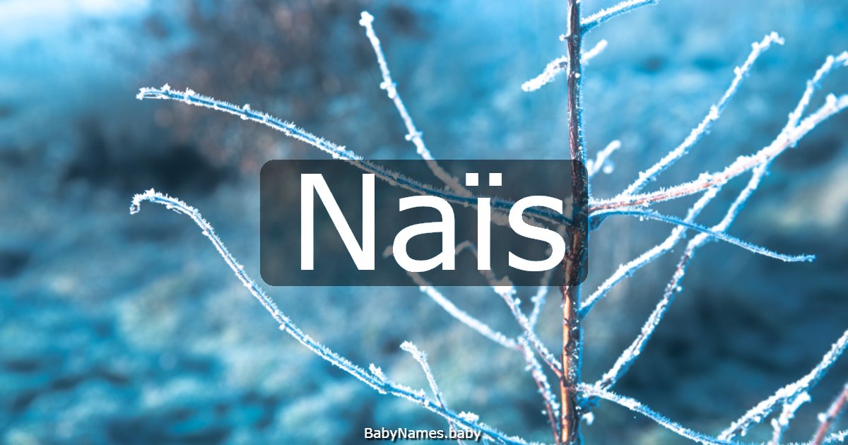 Naïs