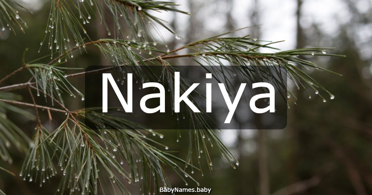 Nakiya