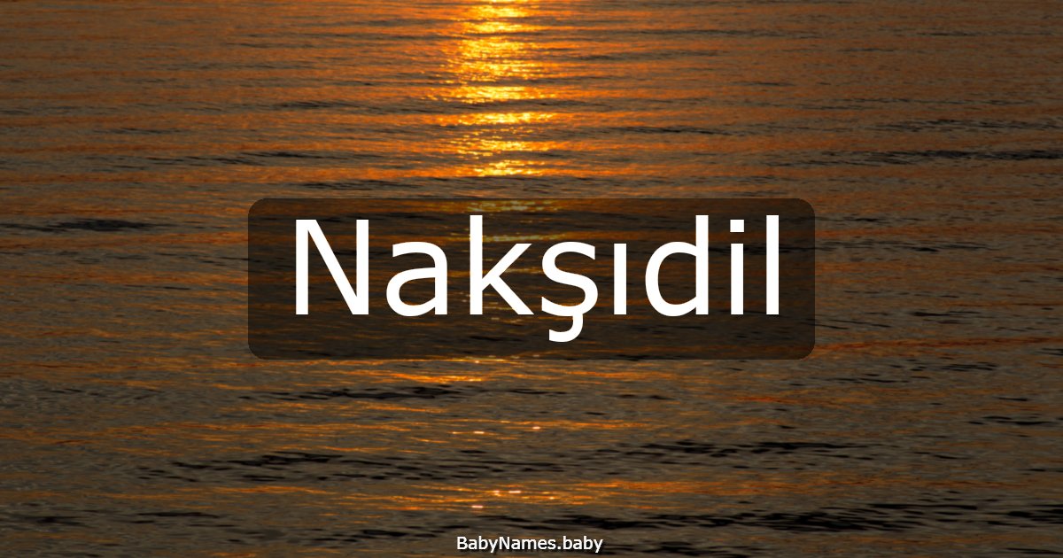 Nakşıdil
