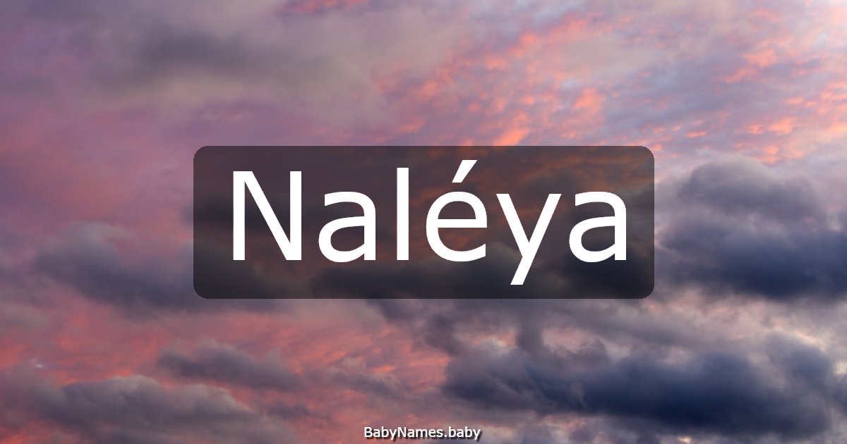 Naléya