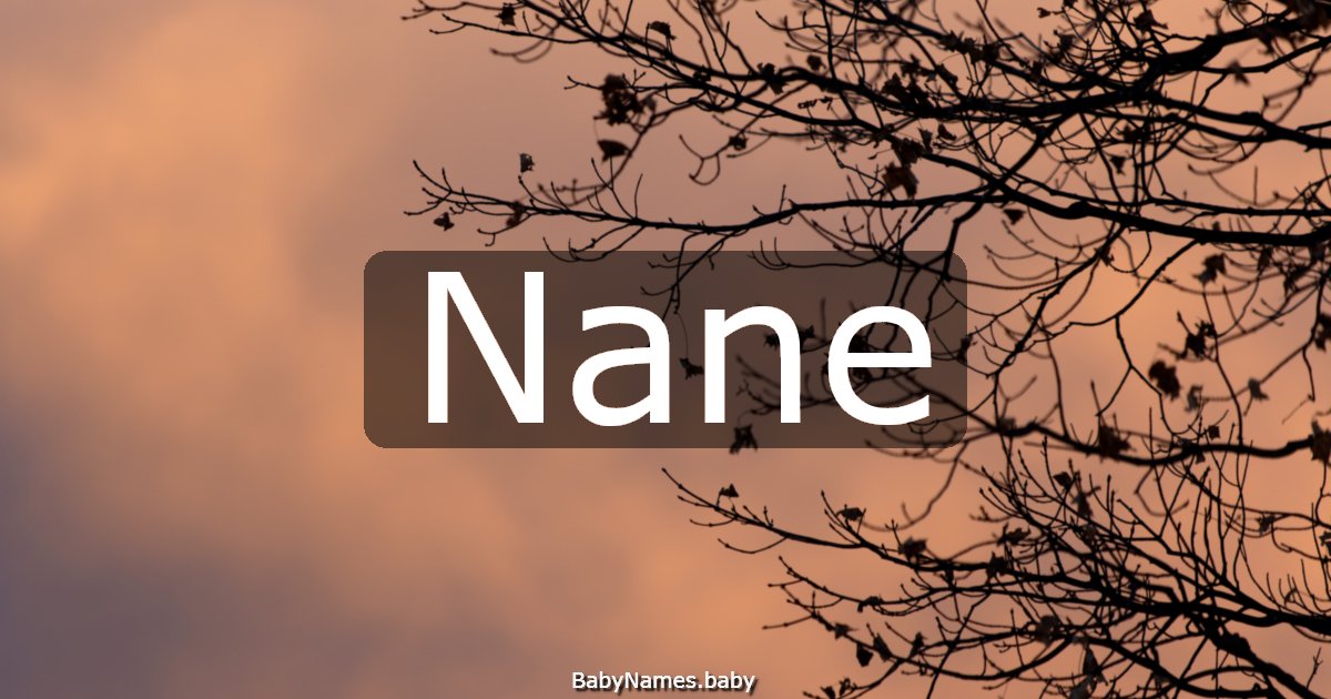 Nane
