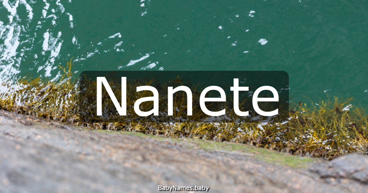 Nanete