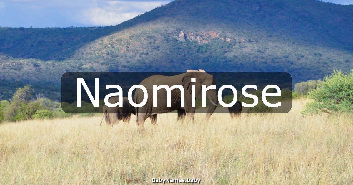 Naomirose