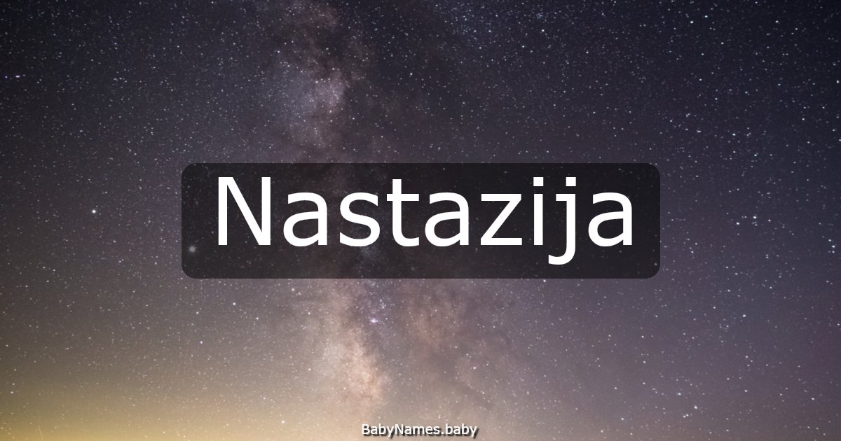 Nastazija