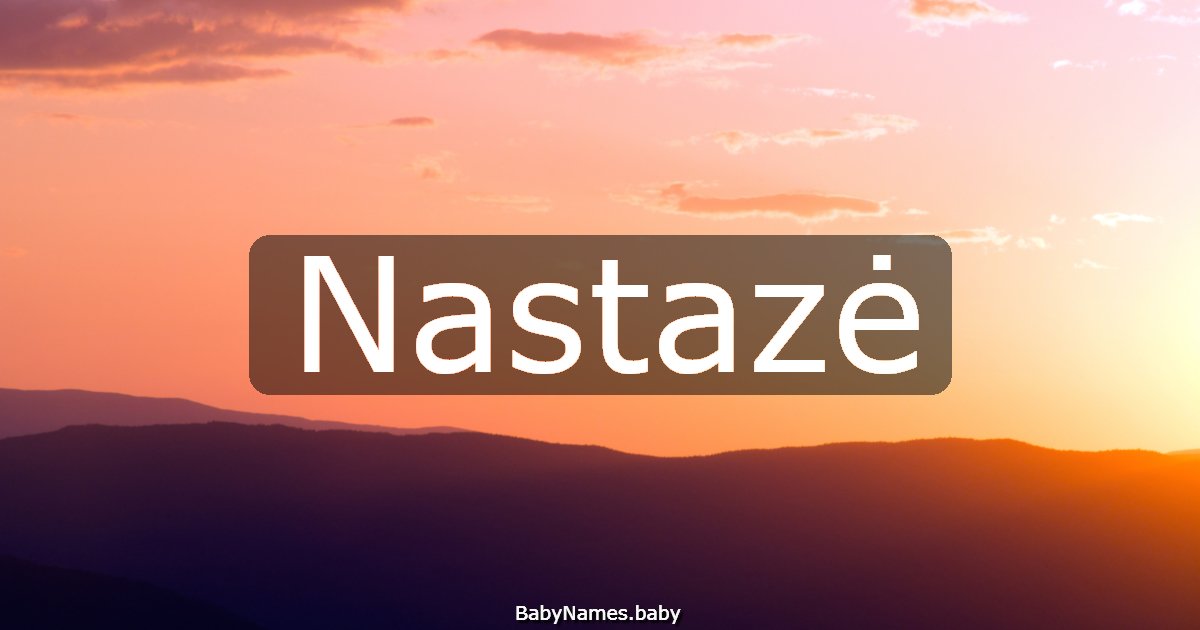 Nastazė