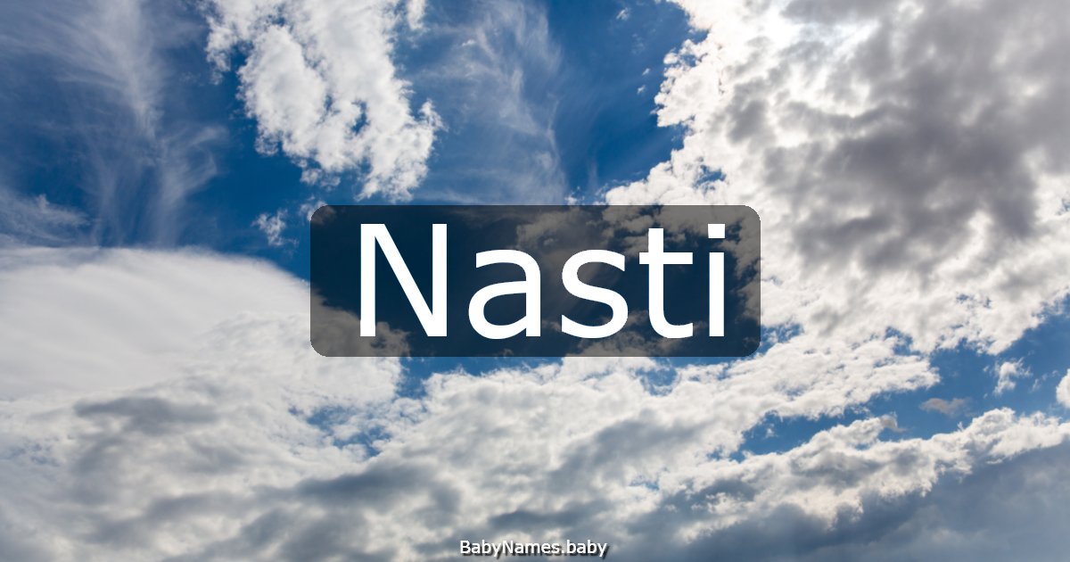 Nasti