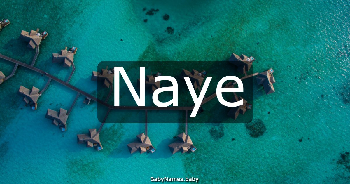 Naye