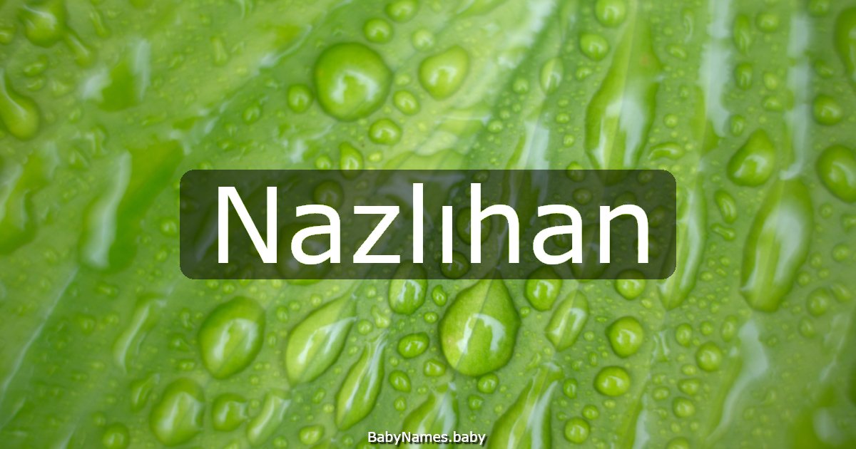Nazlıhan