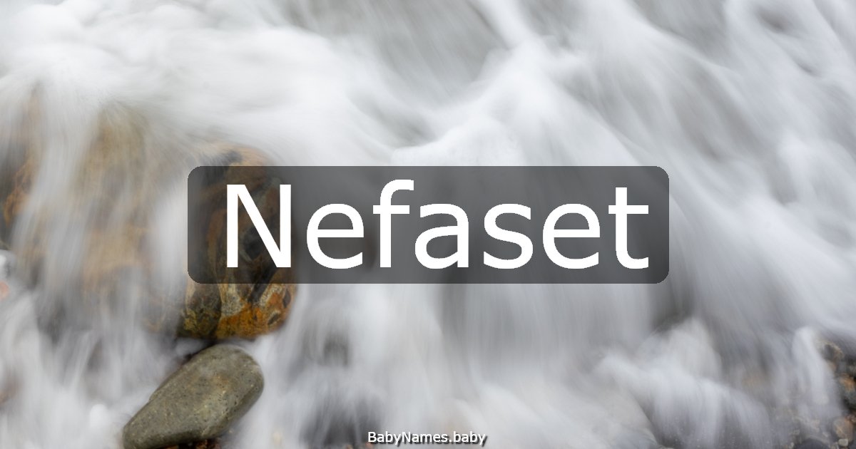 Nefaset