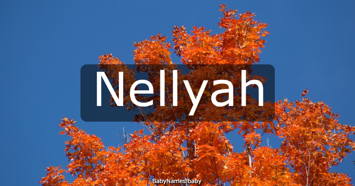 Nellyah
