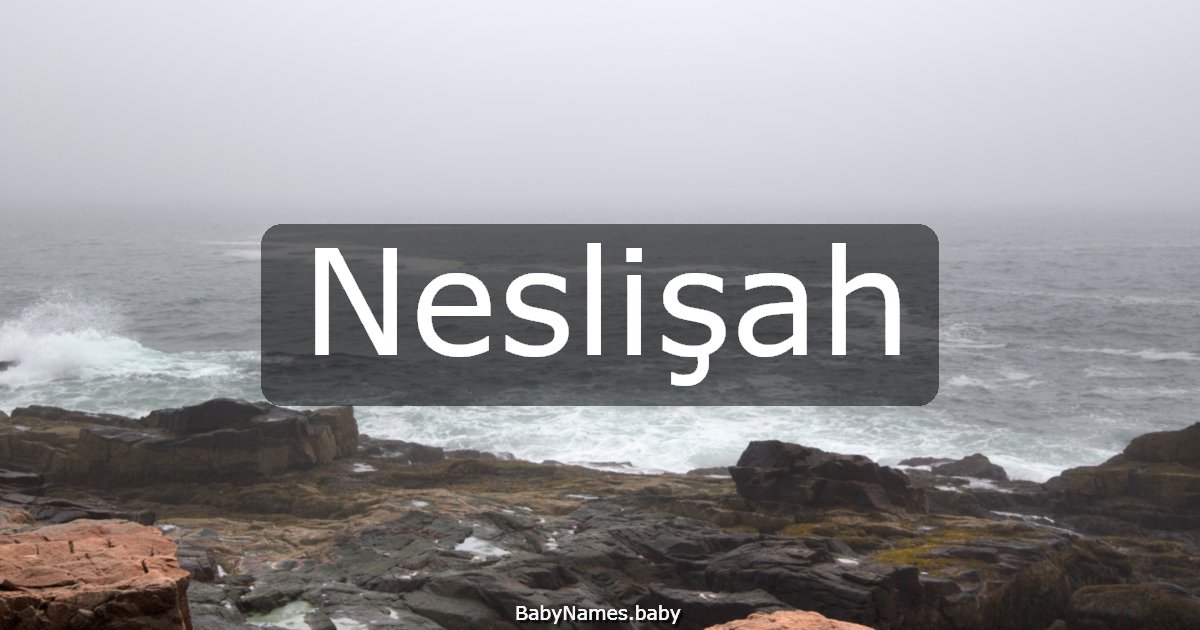 Neslişah