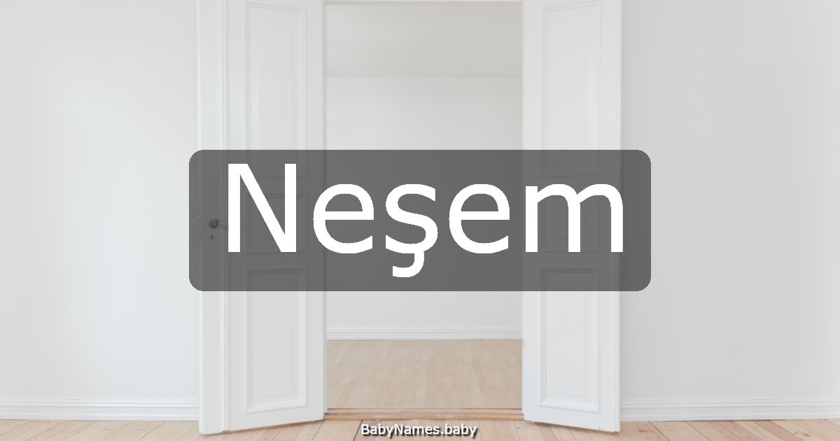 Neşem
