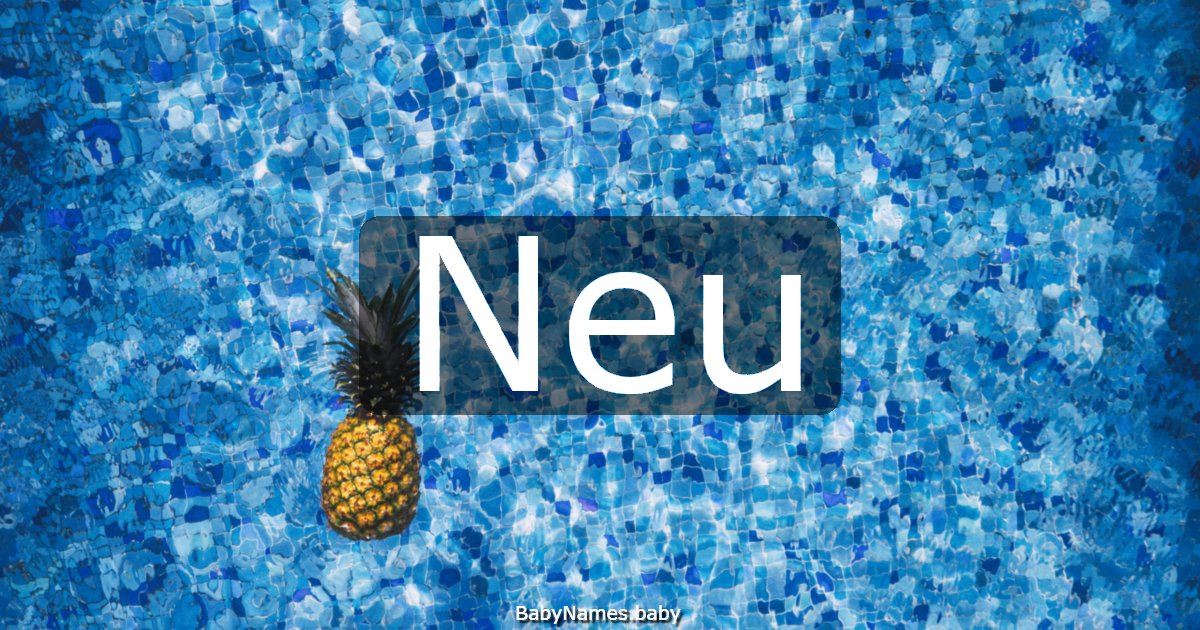 Neu