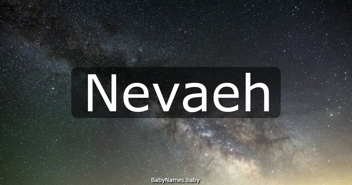 Nevaeh