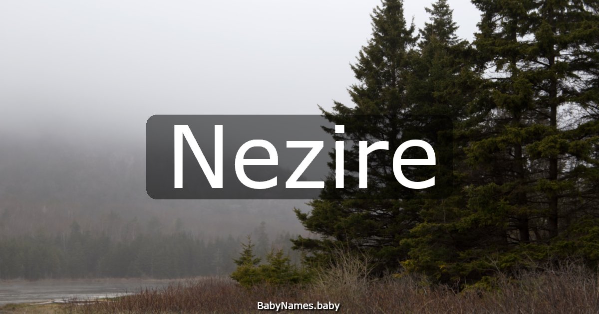 Nezire