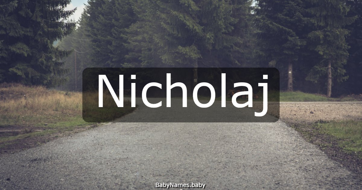 Nicholaj
