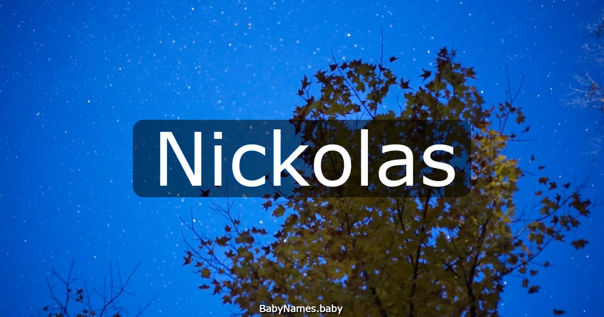 Nickolas