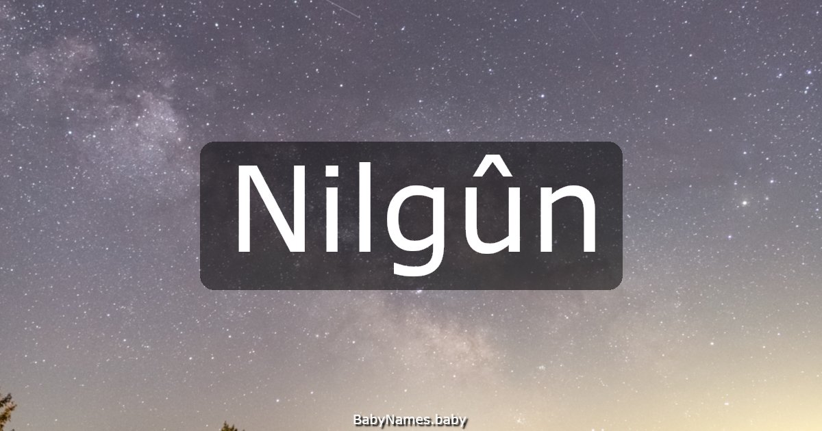 Nilgûn