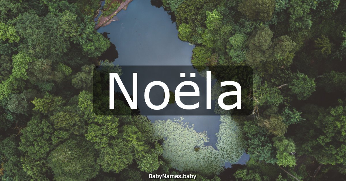 Noëla