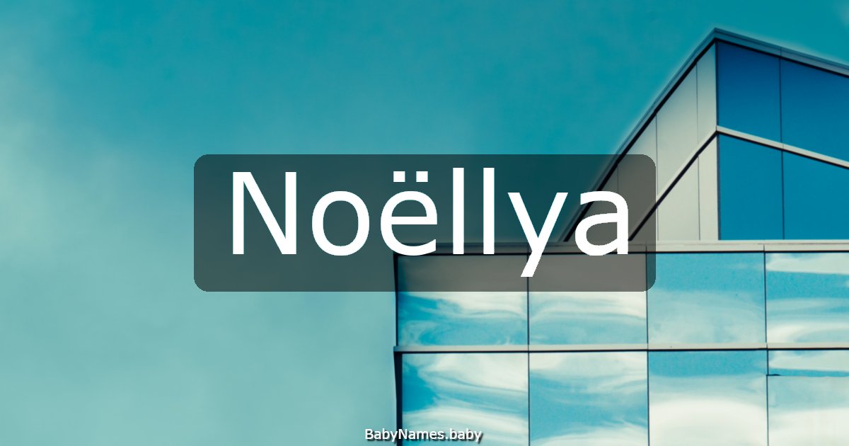 Noëllya