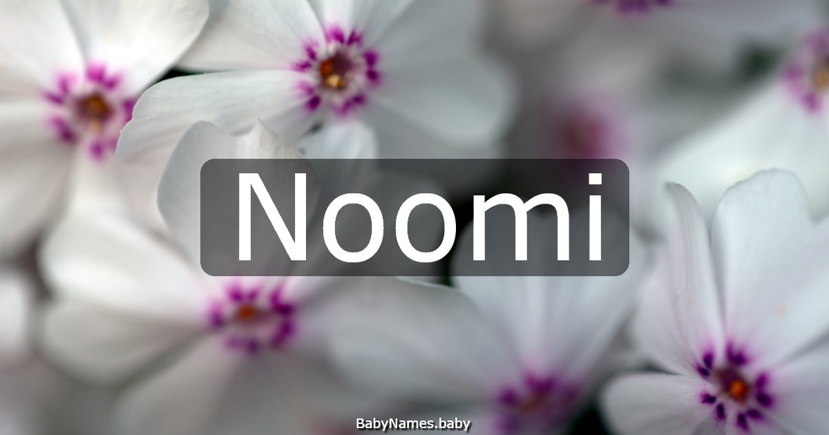 Noomi