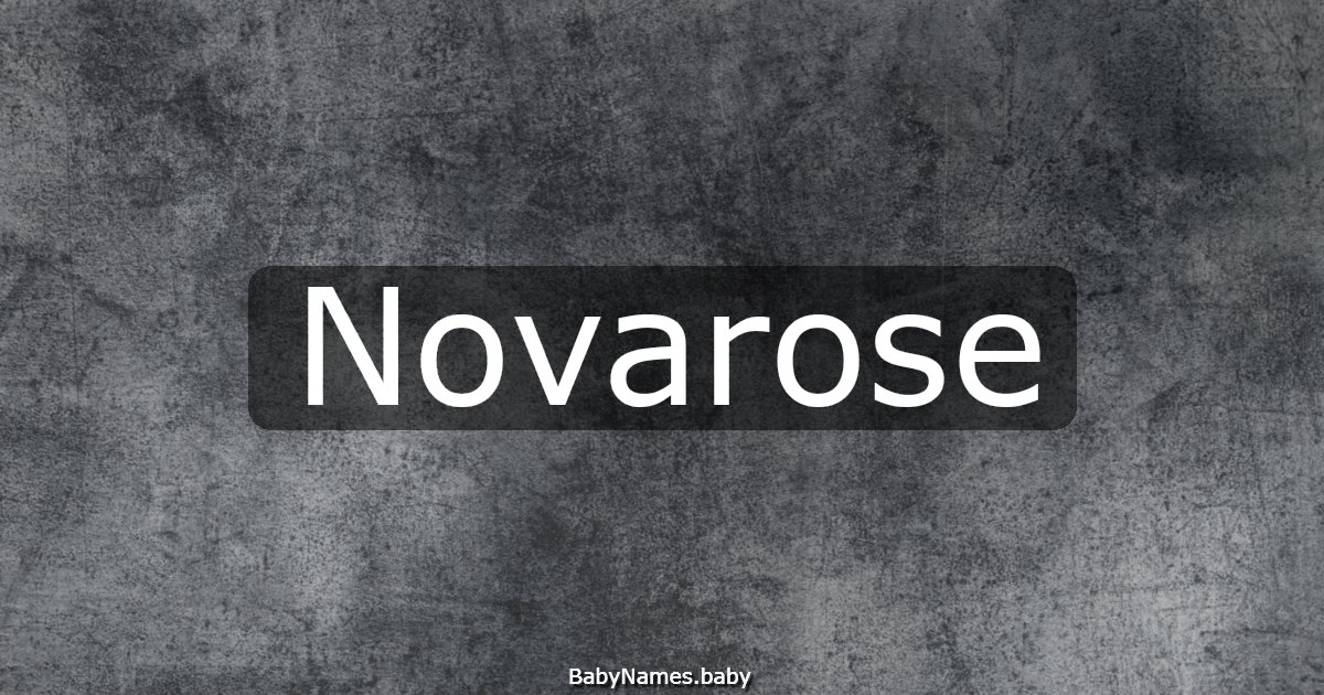 Novarose