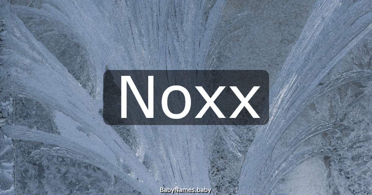 Noxx