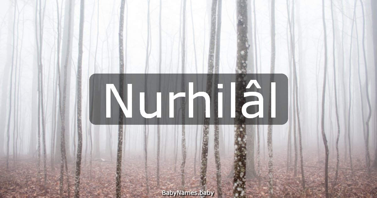 Nurhilâl