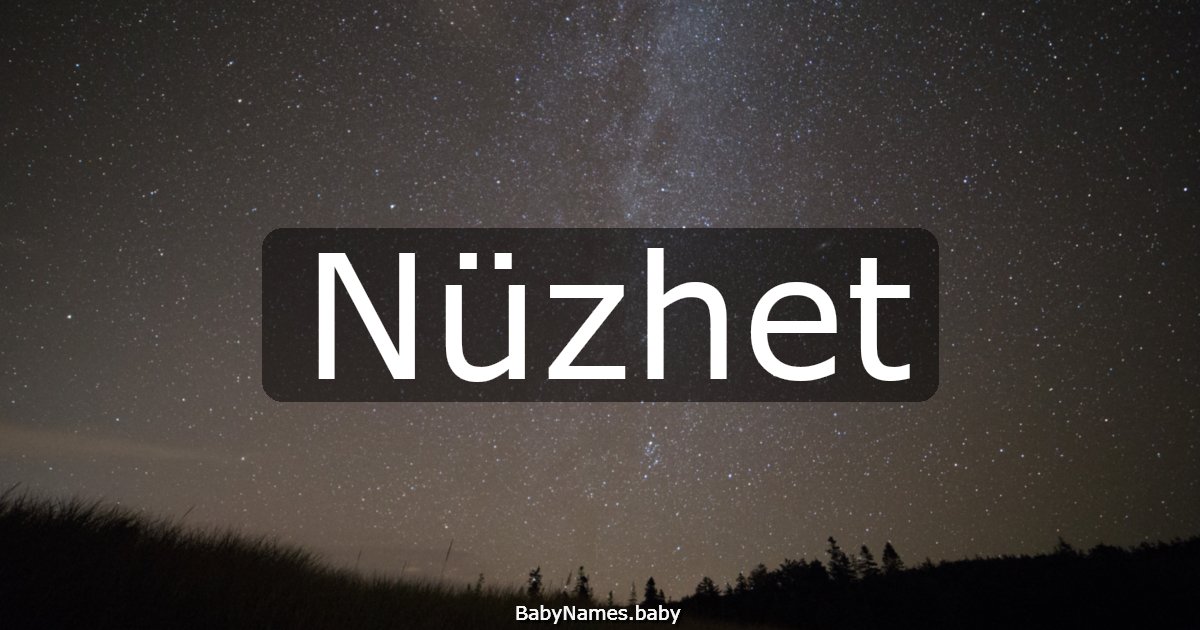 Nüzhet