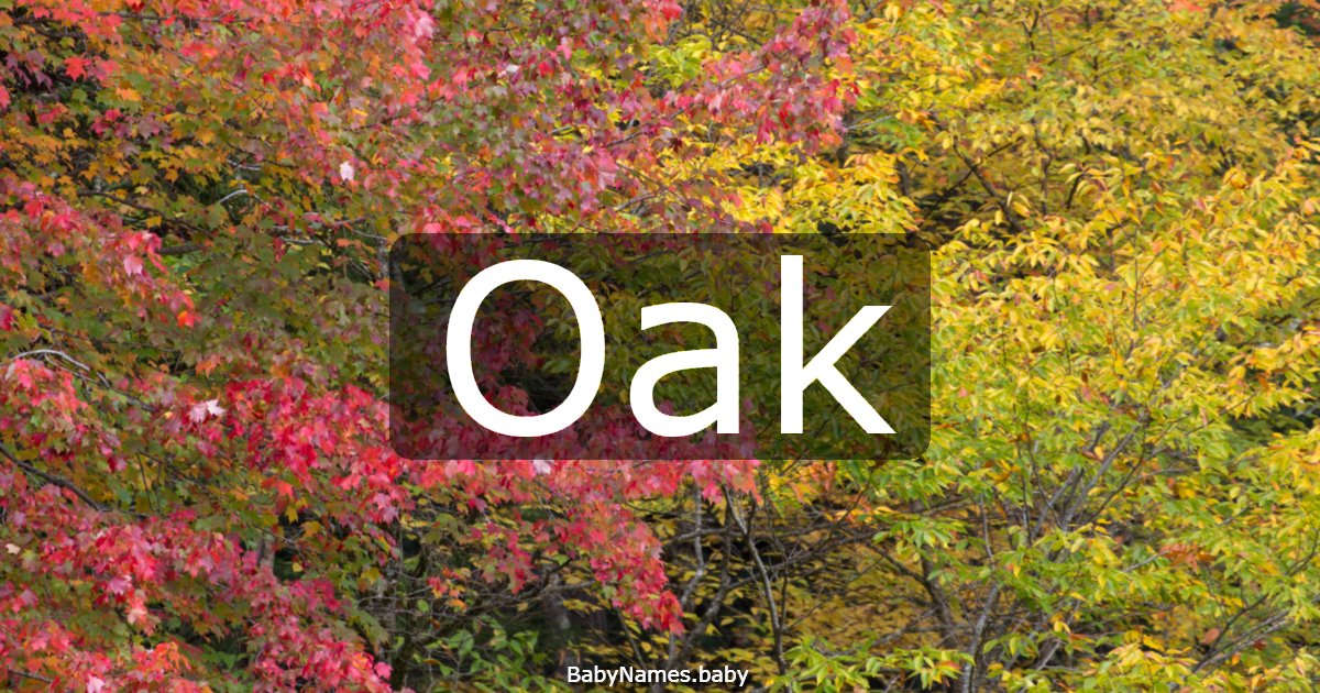 Oak