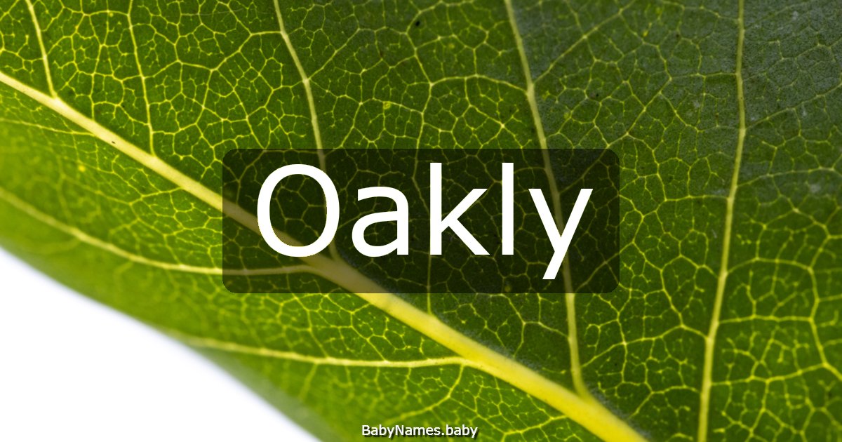 Oakly