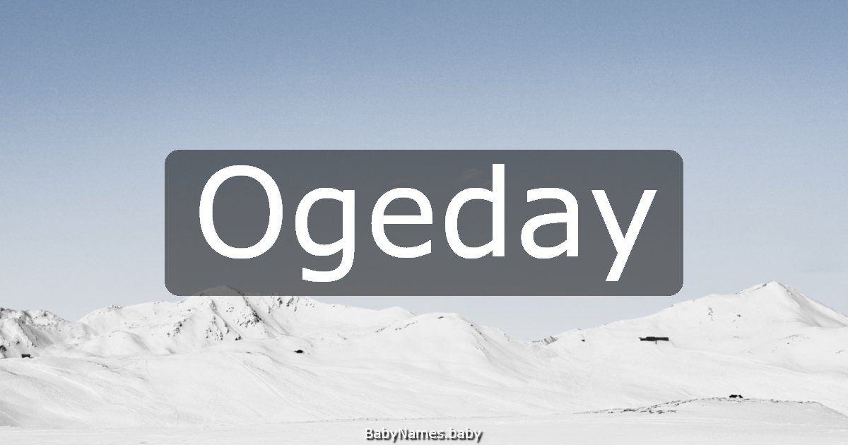 Ogeday