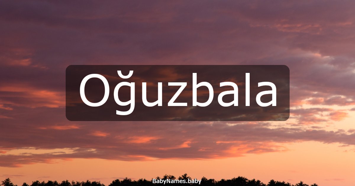 Oğuzbala