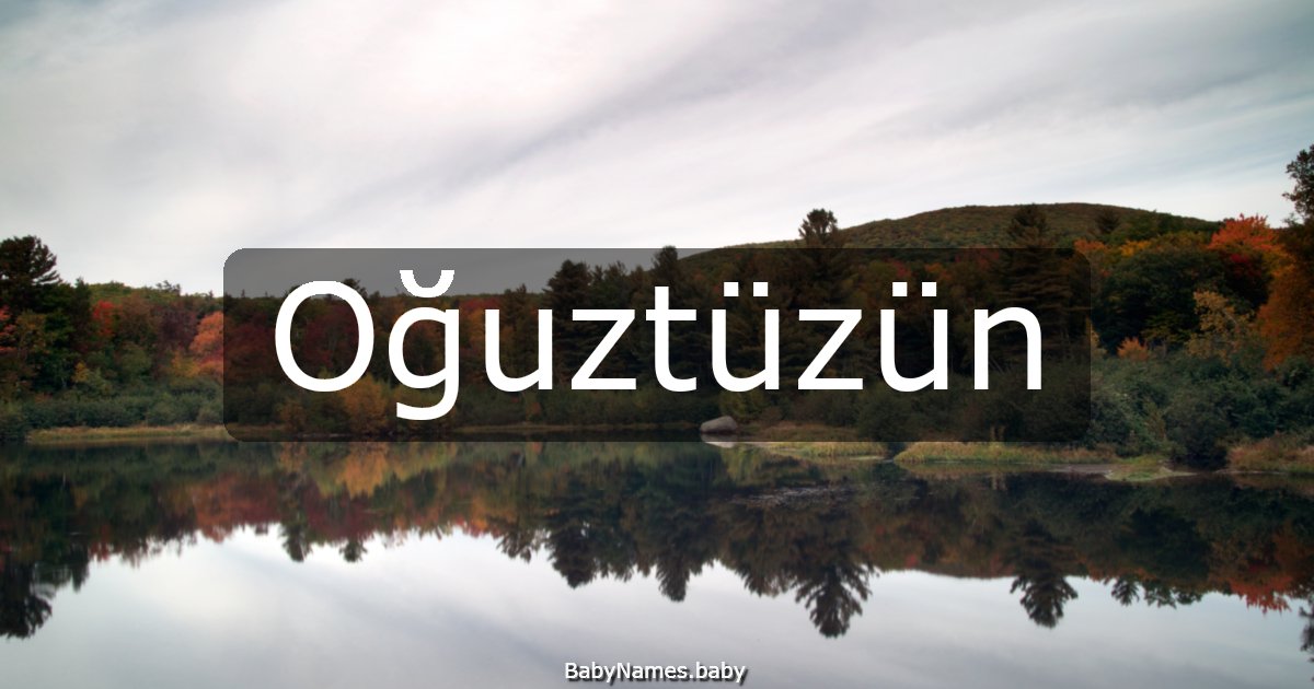 Oğuztüzün