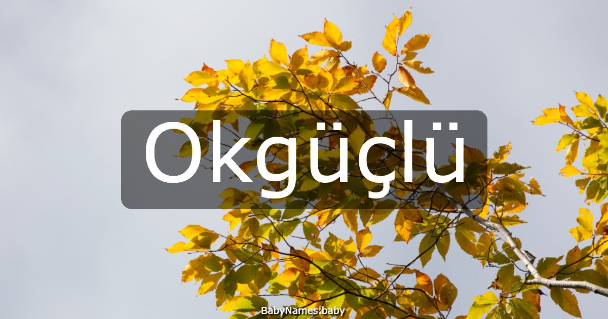Okgüçlü