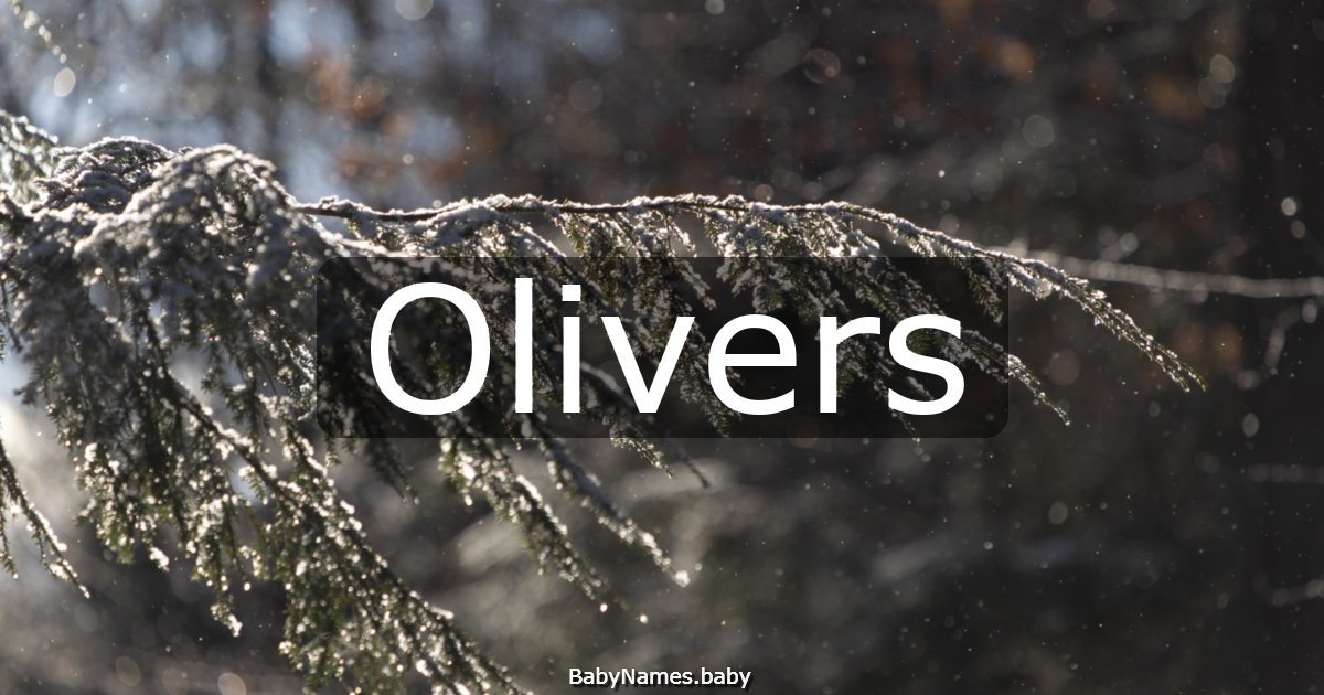 Olivers