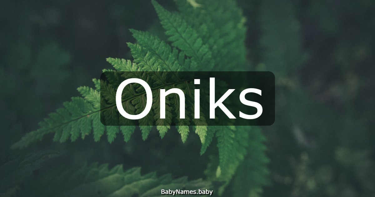 Oniks