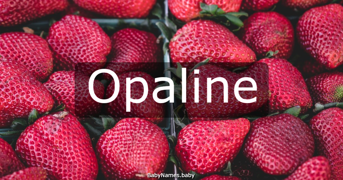 Opaline
