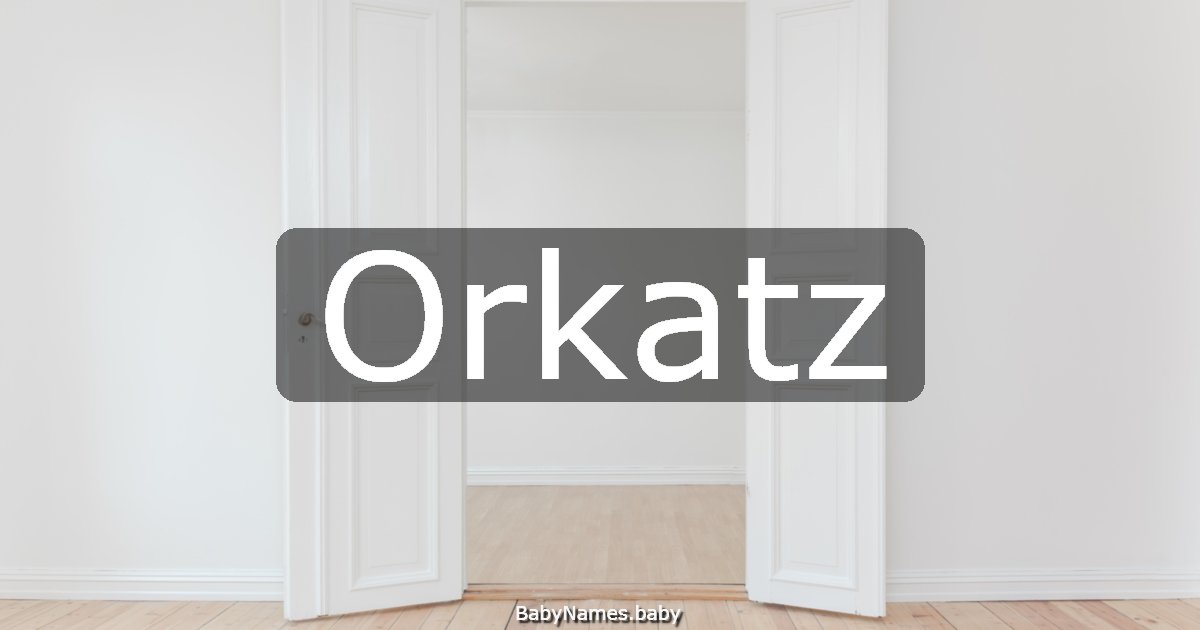 Orkatz