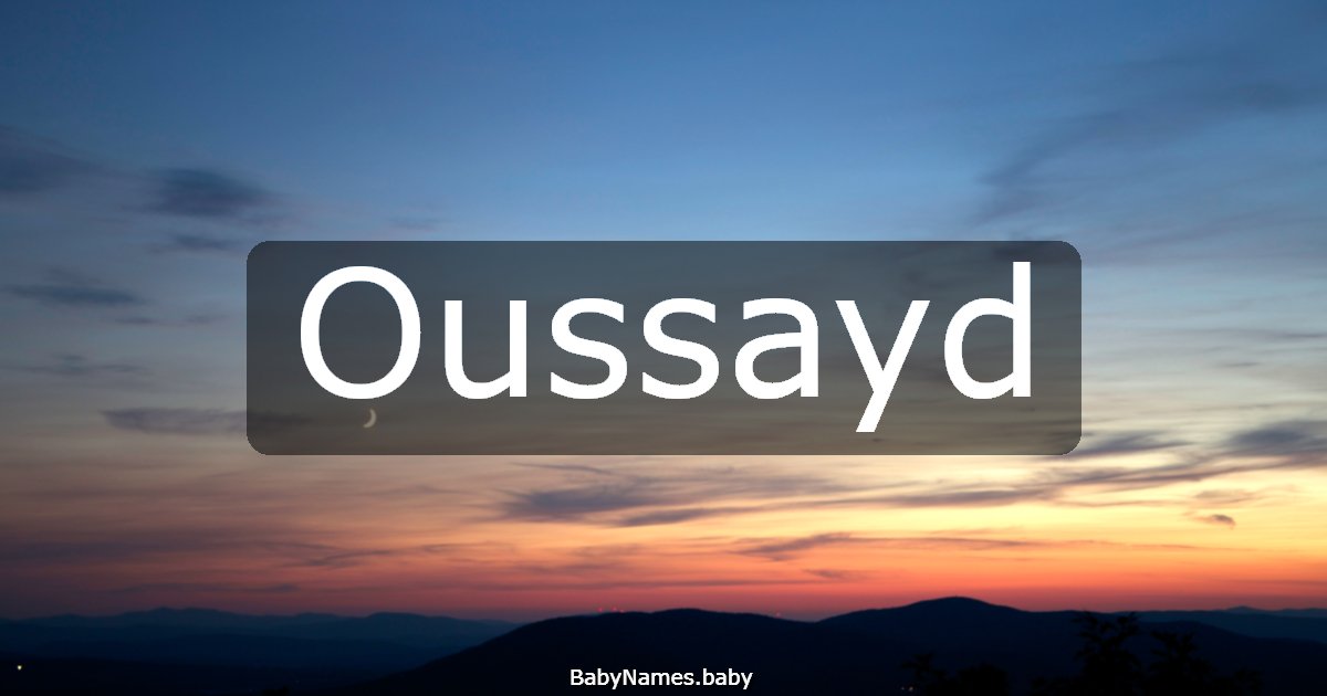 Oussayd