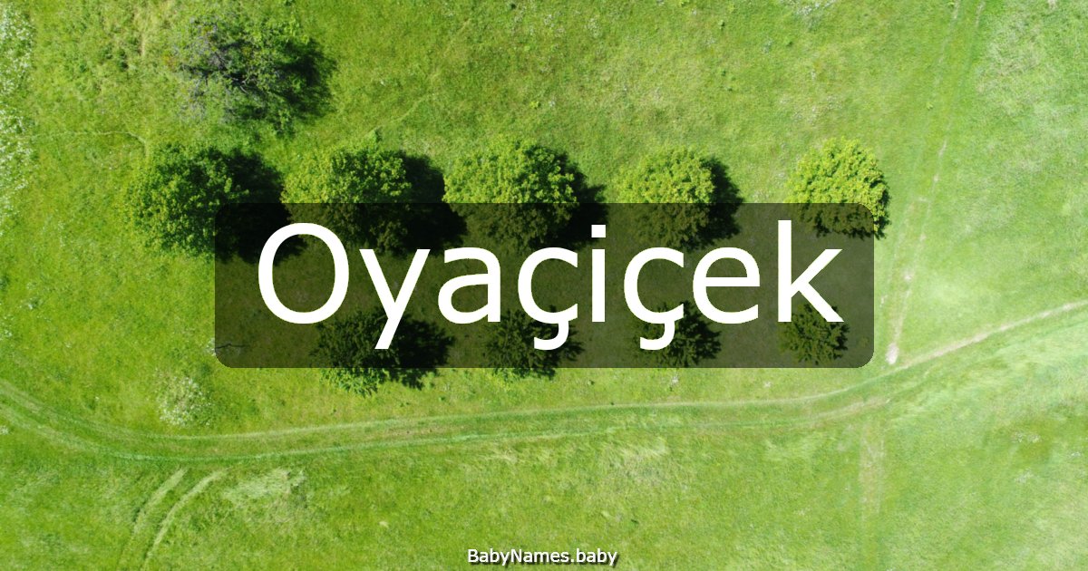 Oyaçiçek