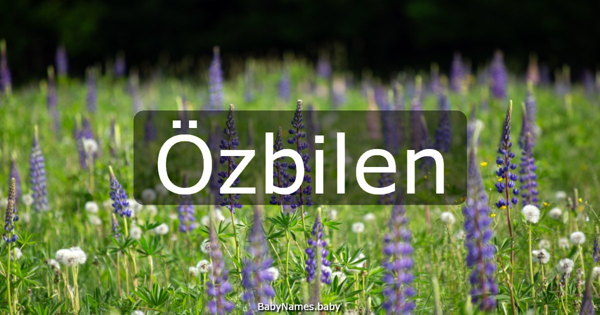 Özbilen