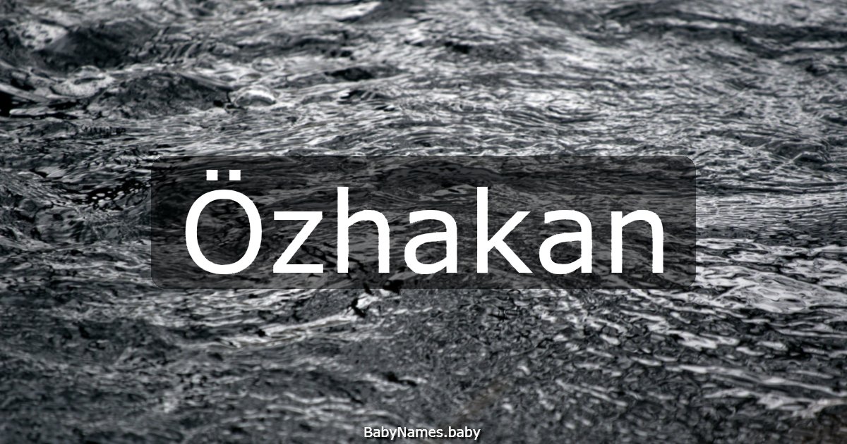 Özhakan