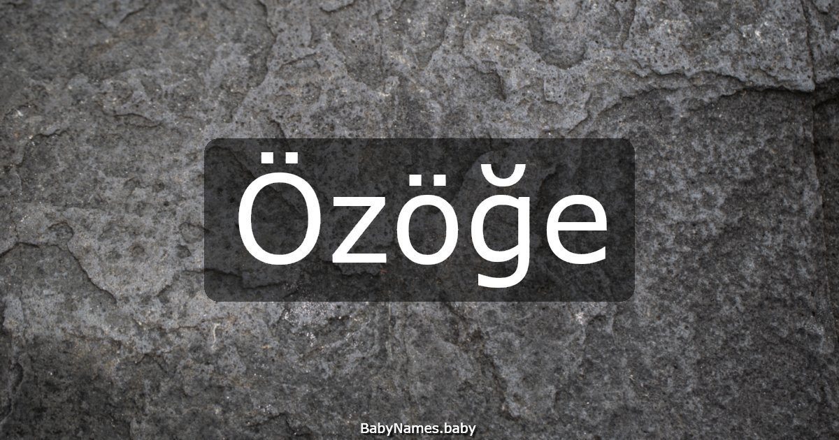 Özöğe