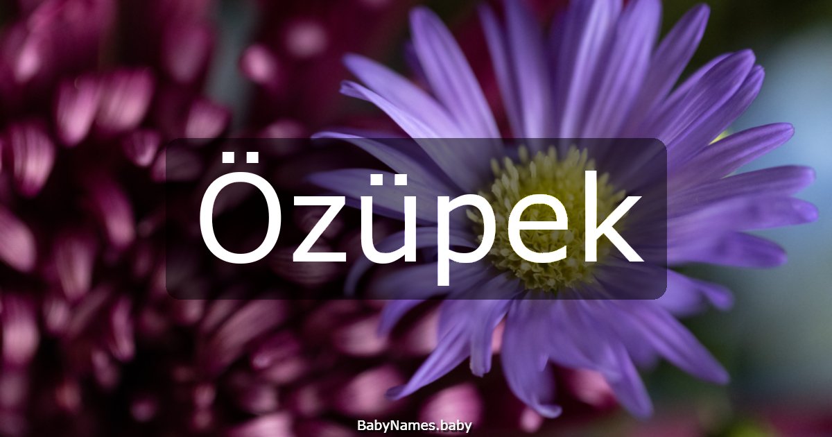 Özüpek
